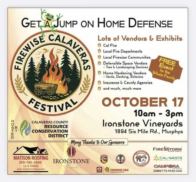 Firewise Calaveras Festival on Oct 17, 10am-3pm at Ironstone Vineyards. Family-friendly event with vendors on home defense.
