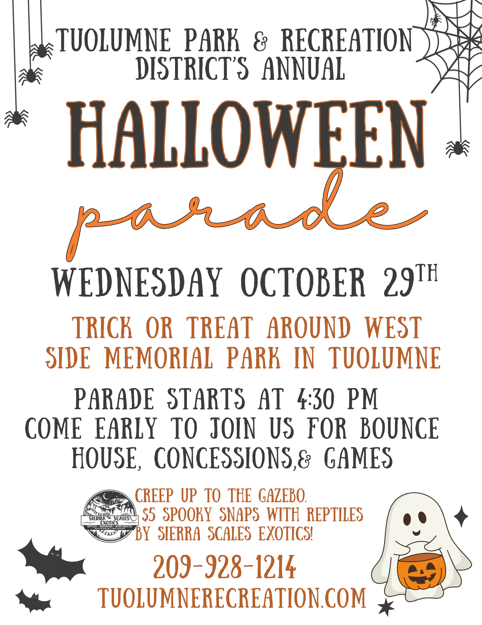 Tuolumne Park's Halloween Parade on October 29th, 4:30 PM. Trick or treating, games, concessions, spooky reptile photos available.