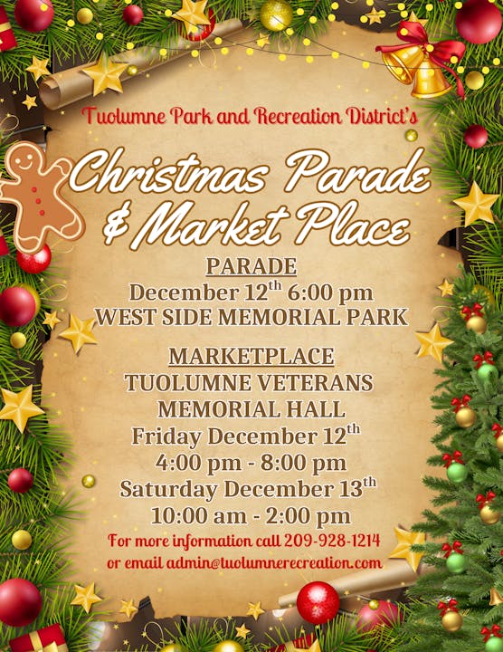 Tuolumne Park's Christmas Parade & Marketplace on Dec 12-13 at West Side Memorial Park and Tuolumne Veterans Memorial Hall.