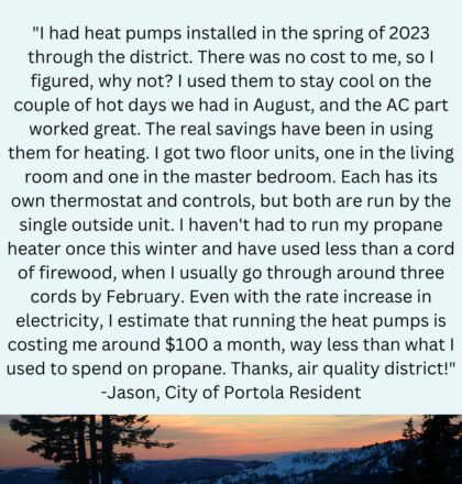 A testimonial about the cost-saving benefits of installing heat pumps, by Jason, a resident of Portola City.
