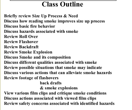 An outline for a class focused on fire-related topics like smoke reading, fire behavior, and various fire events.