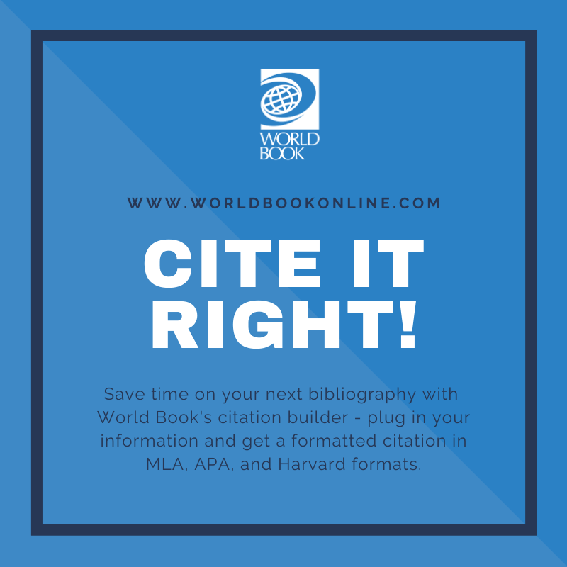 An ad for World Book's citation builder for bibliographies in MLA, APA, and Harvard formats.