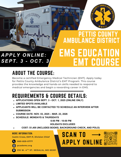 Pettis County Ambulance District EMT course details, apply online Sept 3-Oct 3. Course from Nov 3, 2025-Mar 23, 2026. Scan to apply.