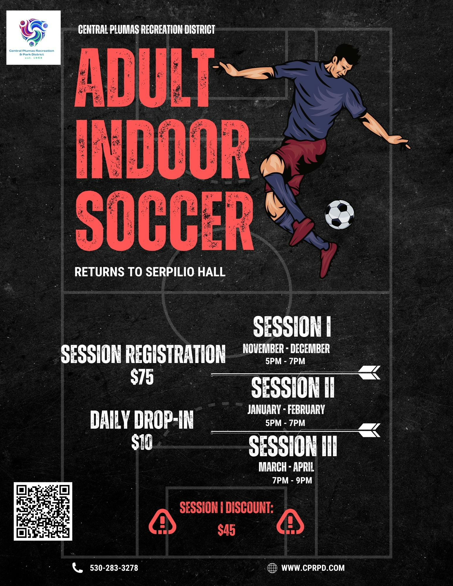 Adult indoor soccer sessions at Serpilio Hall, registration $75. Sessions run Nov-Apr, discounts for Session I. Contact info included.