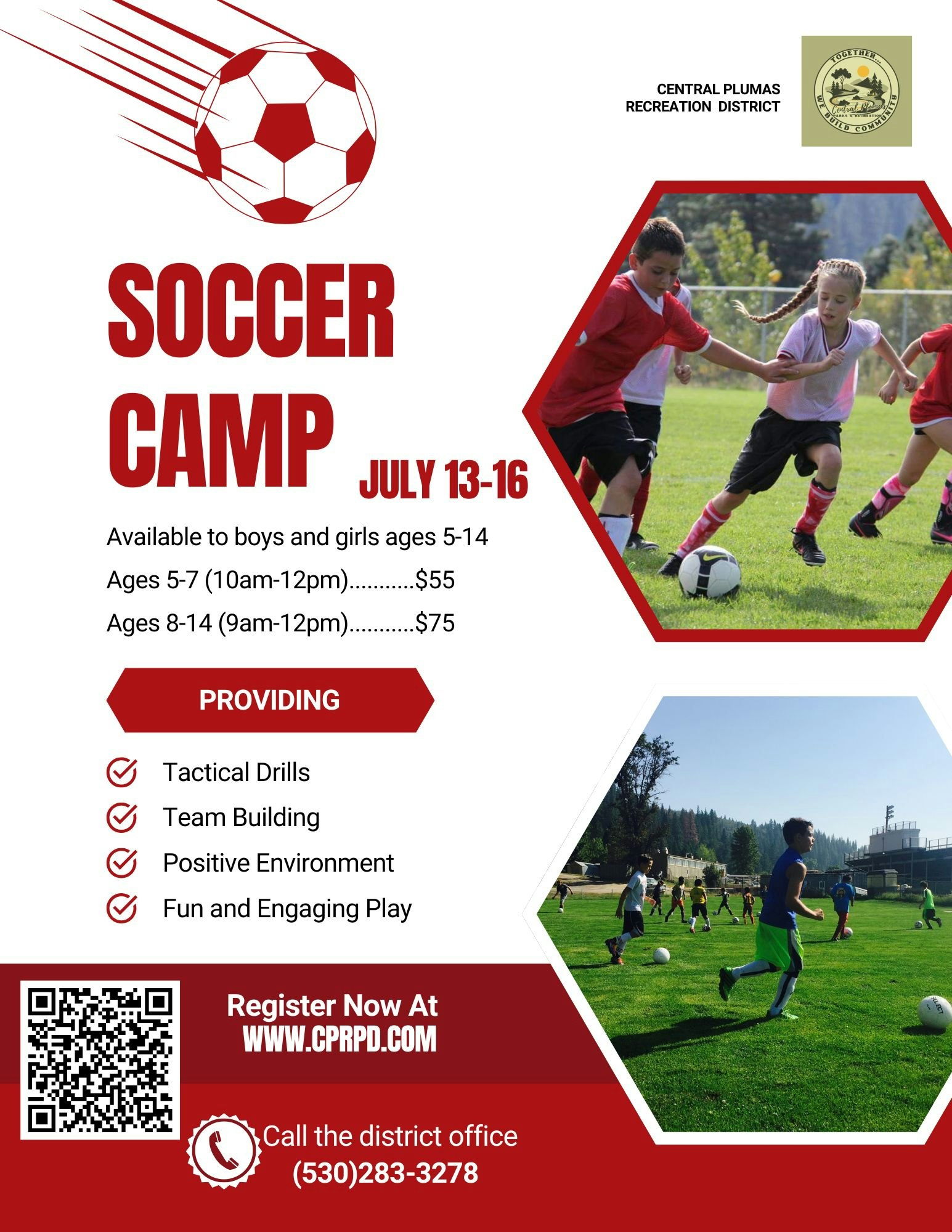 Soccer camp for ages 5-14 from July 13-16; drills, team building, and fun activities. Fees: $55 (5-7) and $75 (8-14). Register now!