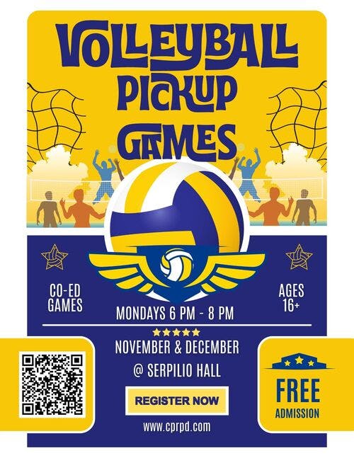 Volleyball pickup games flyer: Mondays 6-8 PM, November & December, Serpilio Hall. Ages 16+, free admission. Register at www.cprpd.com.