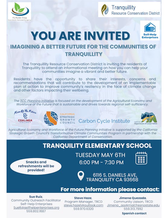 Invitation to a community meeting about future planning in Tranquillity. Event on May 6th, 6-7:30 PM at Tranquility Elementary. Snacks provided.