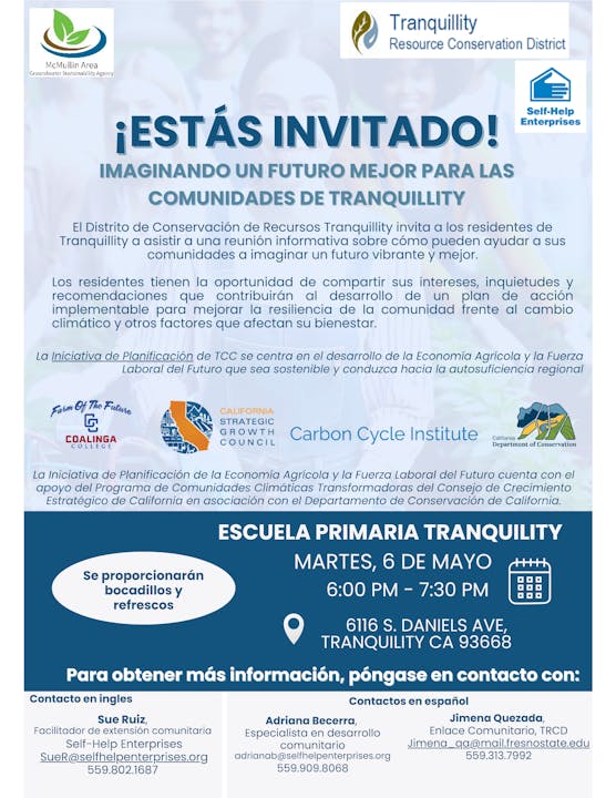 Invitation to a community meeting in Tranquillity discussing future planning. Held at Tranquility Elementary on May 6. Snacks provided.