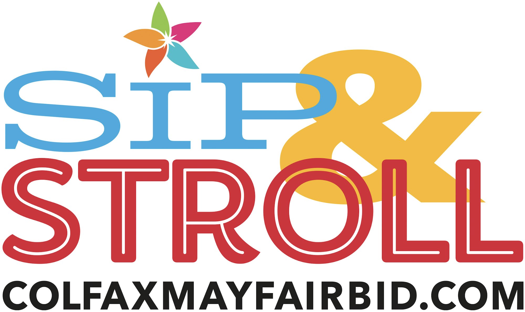 "SIP & STROLL" logo with a colorful star and the website colfaxmayfairbid.com.