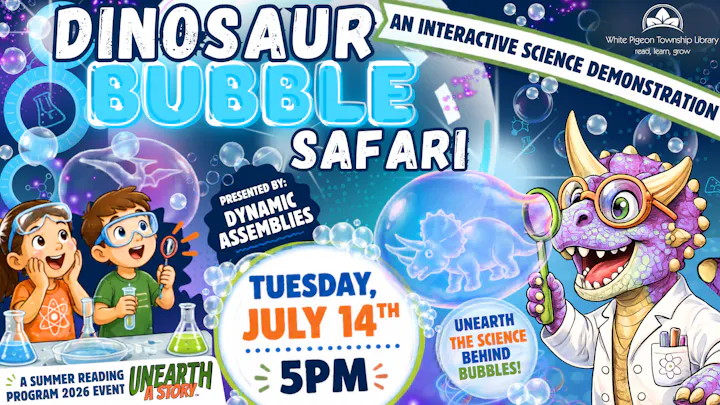 A promotional image for a "Dinosaur Bubble Safari" event at the library on July 14th, featuring fun science demonstrations.