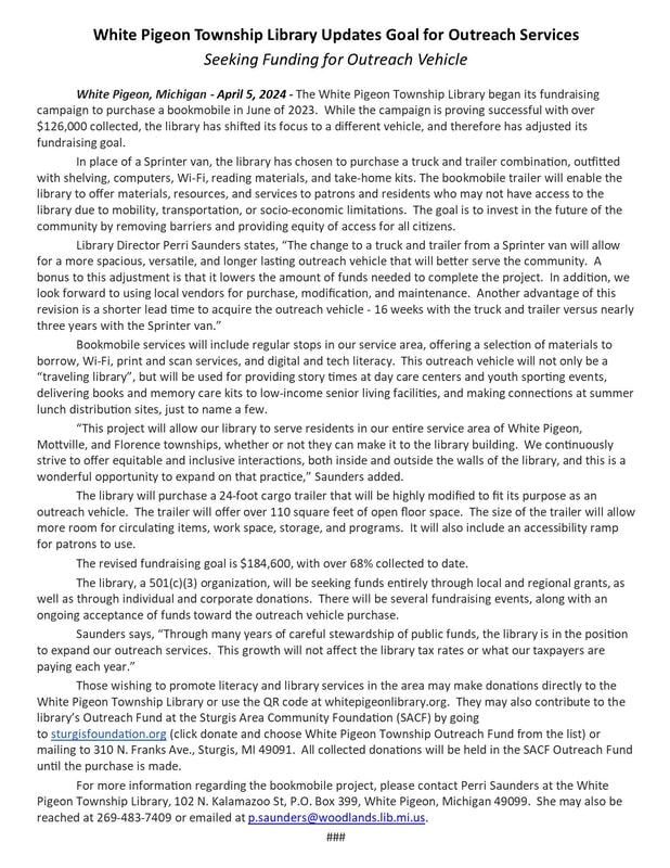 White Pigeon Township Library seeks $184,600 to fund an outreach vehicle (truck and trailer) for expanded services.