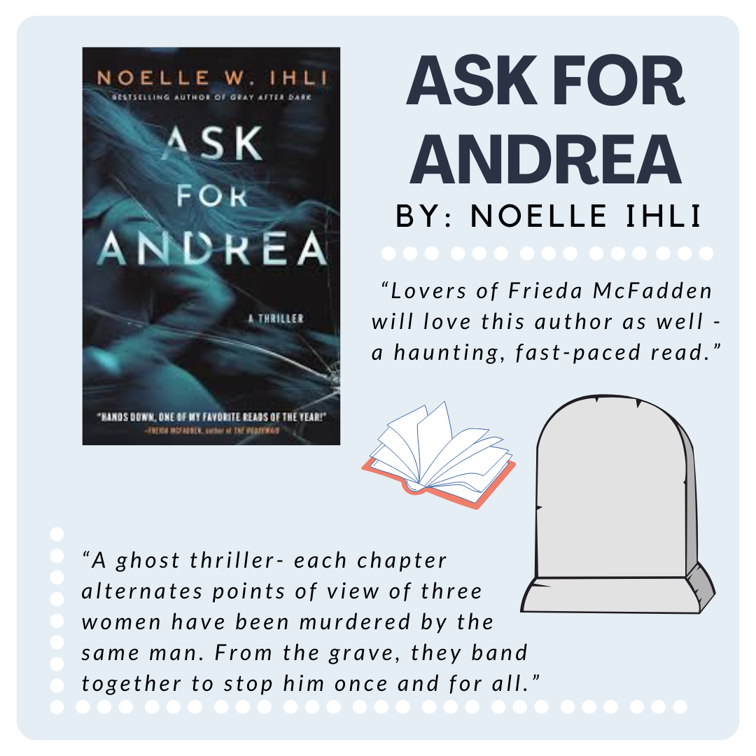 Book promo: "Ask for Andrea" by Noelle Ihli, a ghost thriller featuring murdered women seeking justice from beyond the grave.