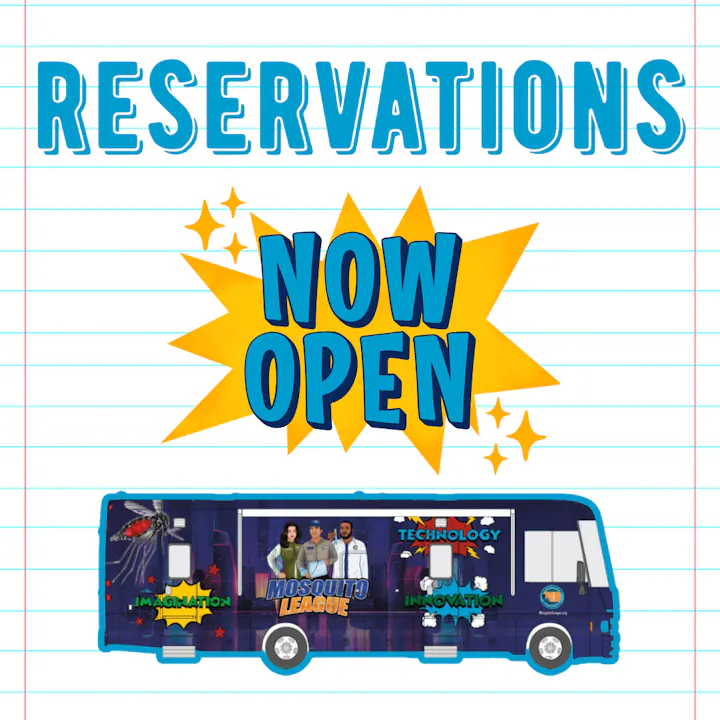 "Reservations Now Open" with a Mosquito League-themed bus.