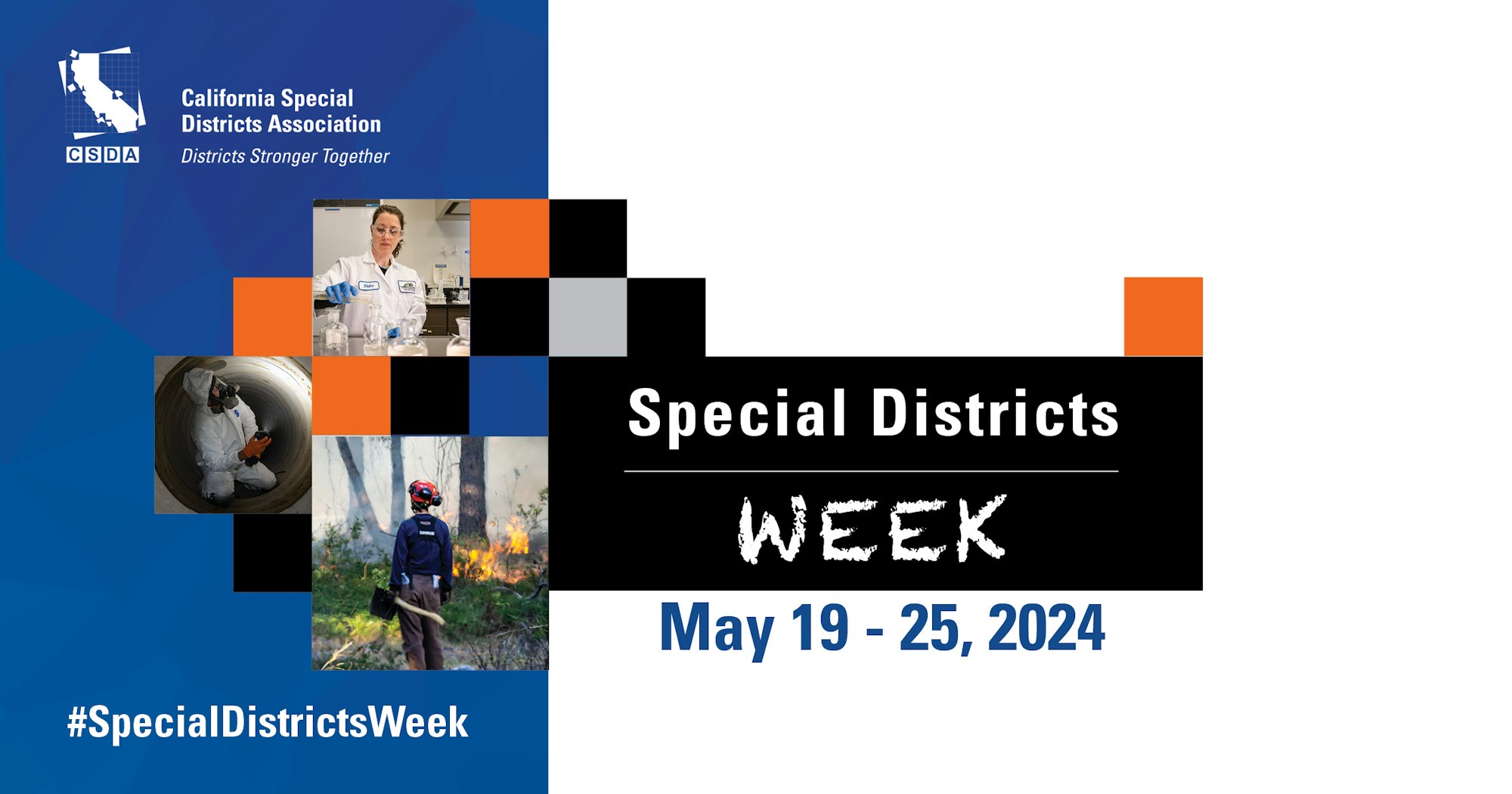 Promotional image for Special Districts Week, May 19-25, 2024, with photos of workers and the California Special Districts Association logo.