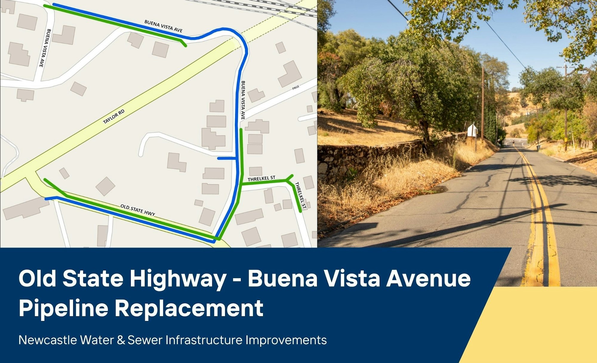 Map and photo showing pipeline replacement on Old State Highway and Buena Vista Avenue. Infrastructure improvements by Newcastle.