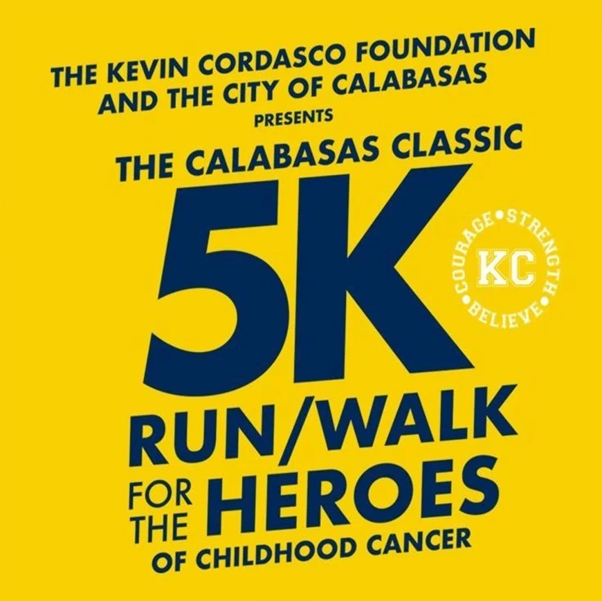 Calabasas Classic 5K Run/Walk for Childhood Cancer Heroes, by Kevin Cordasco Foundation & City of Calabasas.
