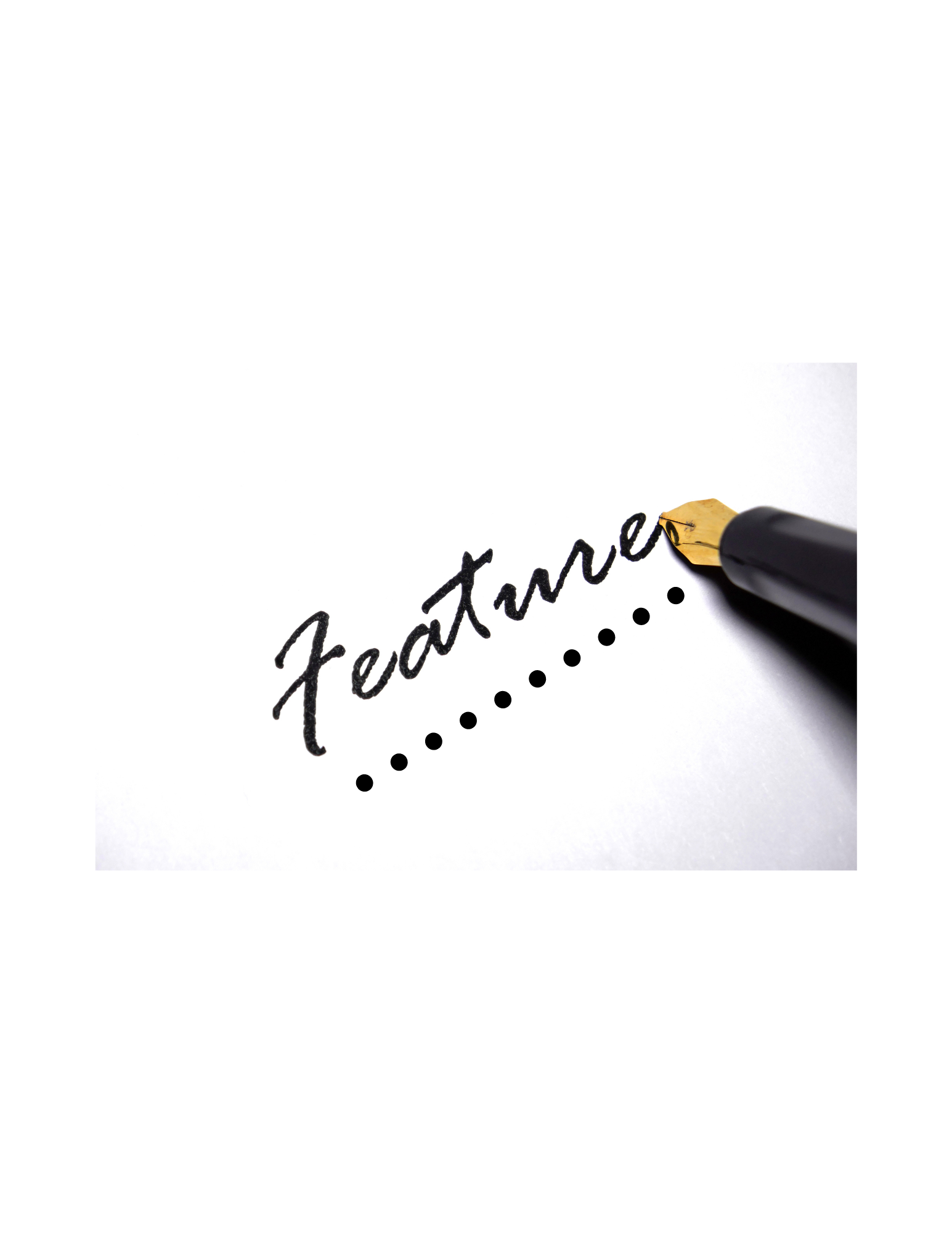 A fountain pen and the word "feature" written on white paper.