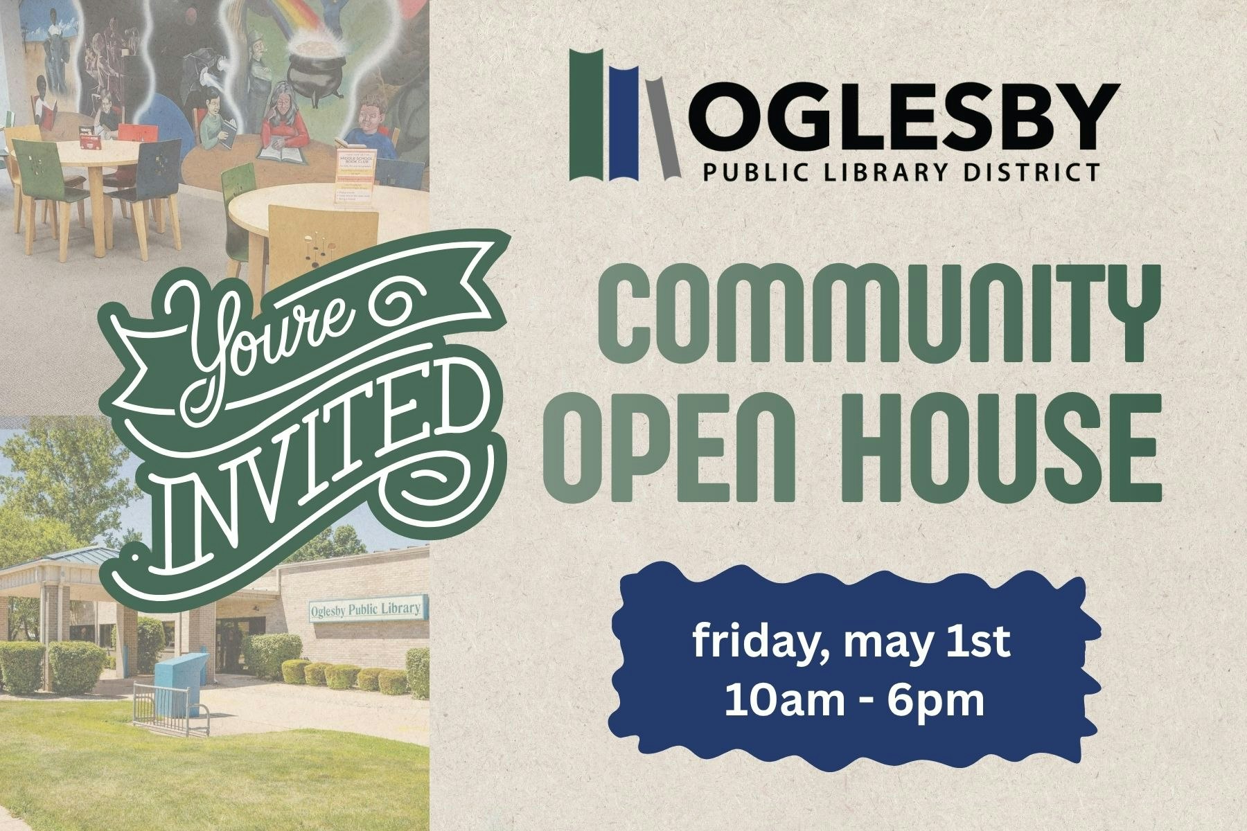 Oglesby Public Library invites you to a Community Open House on May 1st, 10am-6pm.