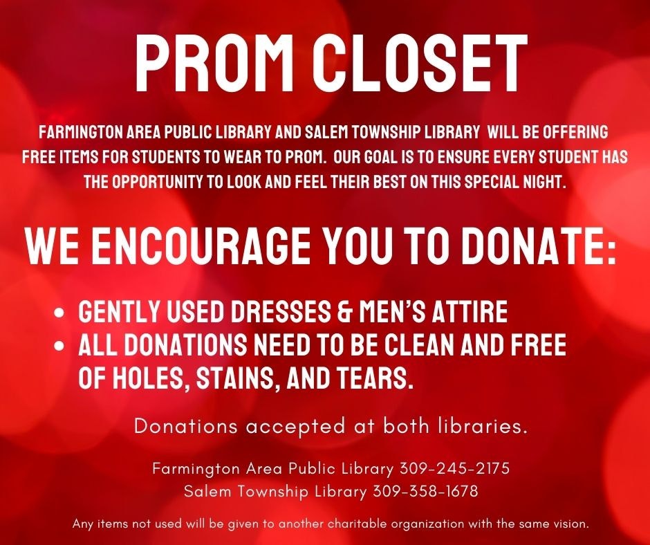Prom Closet donation flyer for gently used prom attire, accepted at Farmington Area and Salem Township libraries. Clean items only.