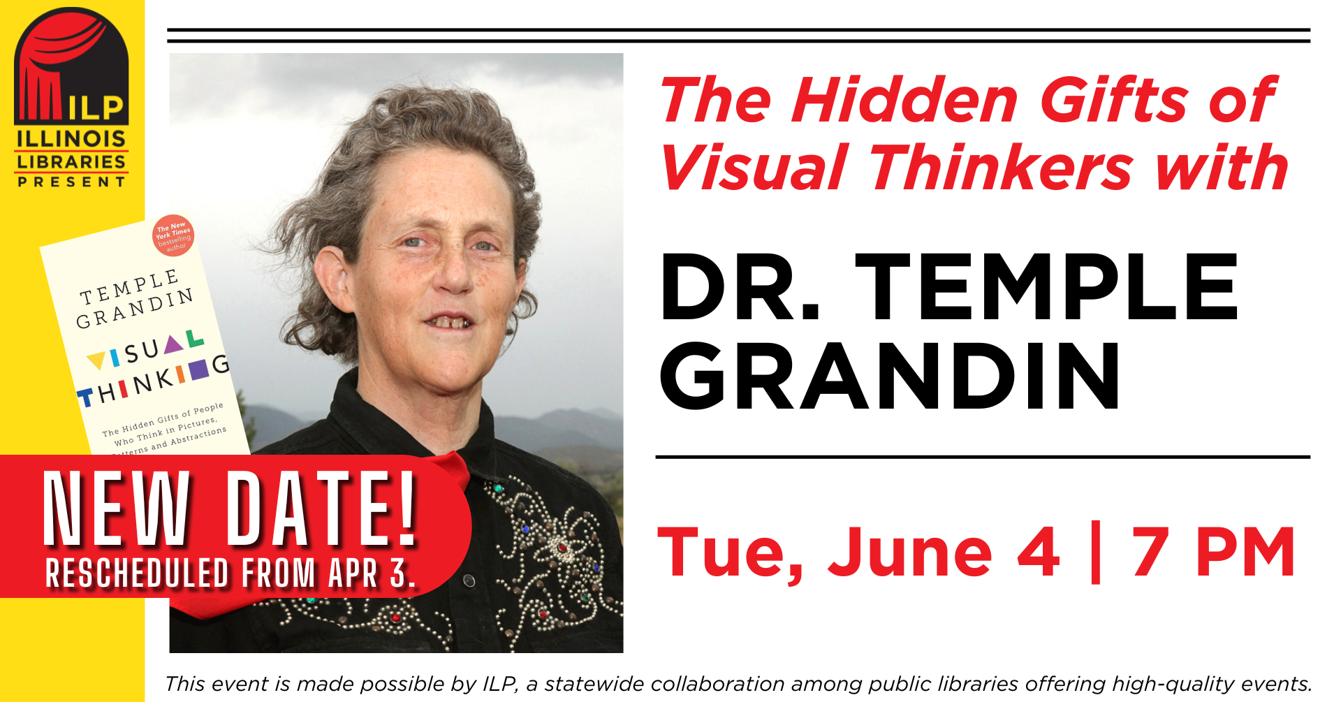 Event poster for "The Hidden Gifts of Visual Thinkers with Dr. Temple Grandin" on June 4th at 7 PM, rescheduled from April 3rd.