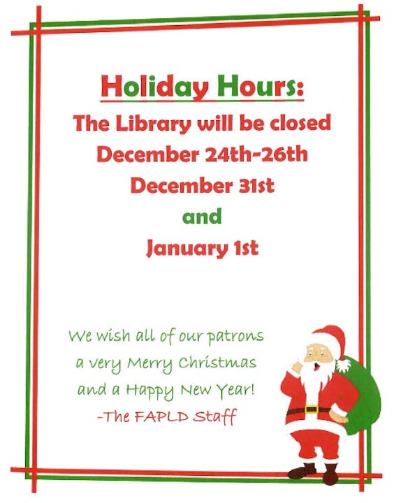 Library closed Dec 24-26, Dec 31, and Jan 1. Merry Christmas and Happy New Year from the FAPLD Staff!