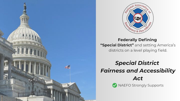 The image shows the U.S. Capitol and text about the Special District Fairness and Accessibility Act supported by NAEFO.