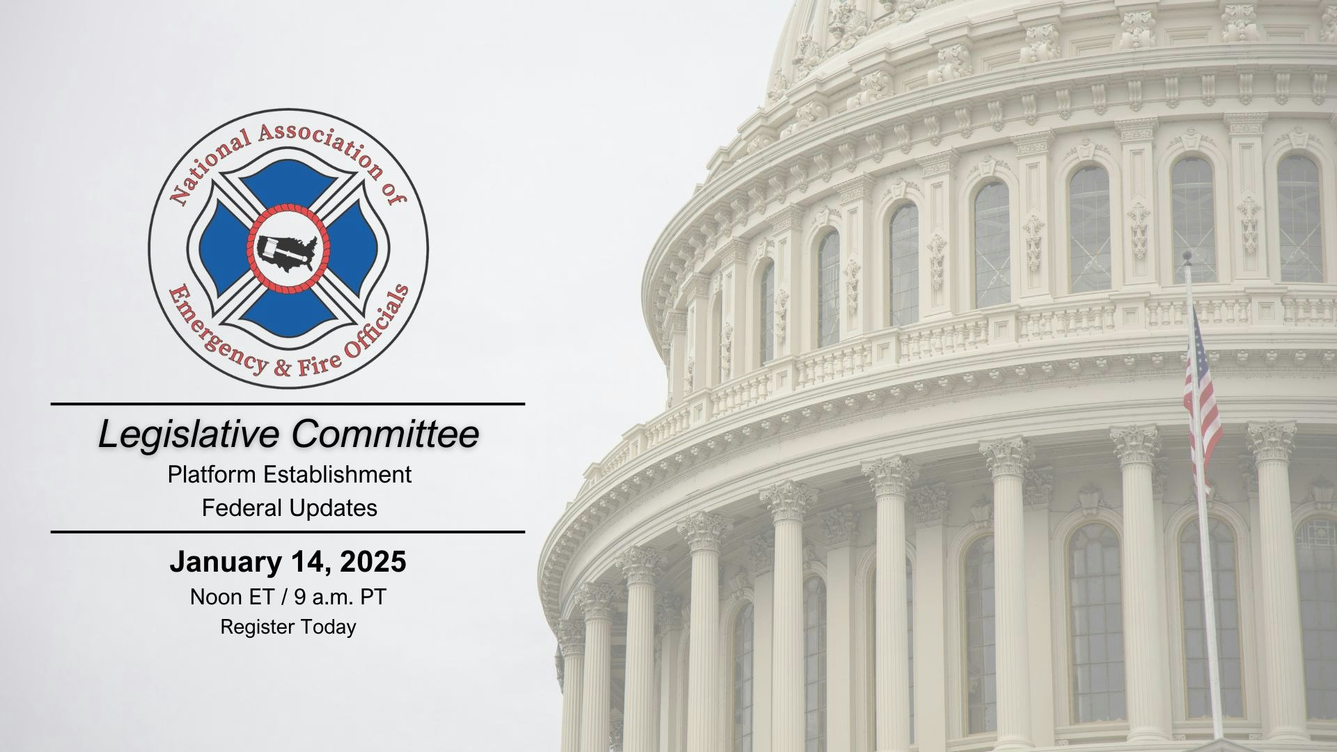 Emergency officials' meeting announcement on Jan 14, 2025, for legislative updates. Register now.