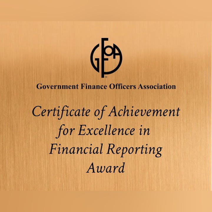 A certificate from the Government Finance Officers Association recognizing excellence in financial reporting.