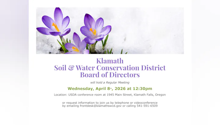 Klamath Soil & Water Conservation District meeting on April 8, 2026, at USDA conference room, Klamath Falls, OR. Join via email or phone.