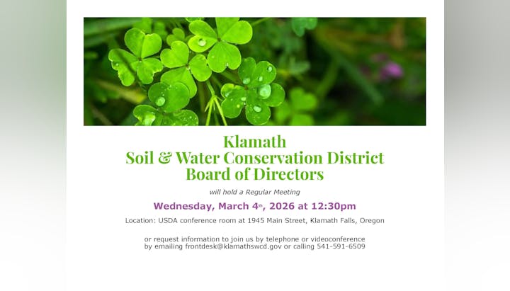 Klamath Soil & Water Conservation District meeting on March 4, 2026, at 12:30 PM, USDA conference room, Klamath Falls, Oregon.