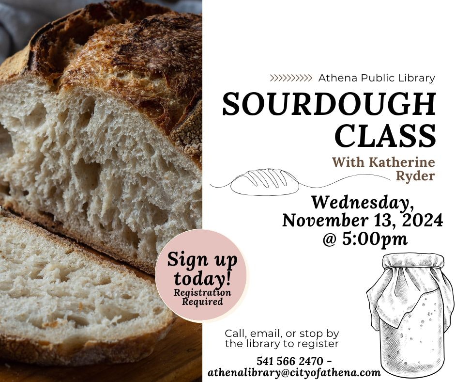 A sourdough bread photo next to an ad for a sourdough class at Athena Public Library on Nov 13, 2024, with sign-up details.