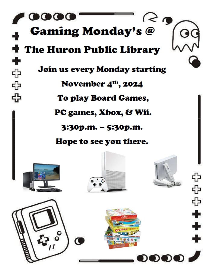 Flyer for Gaming Monday at Huron Public Library, featuring board games, PC, Xbox, Wii, from 3:30-5:30 pm.