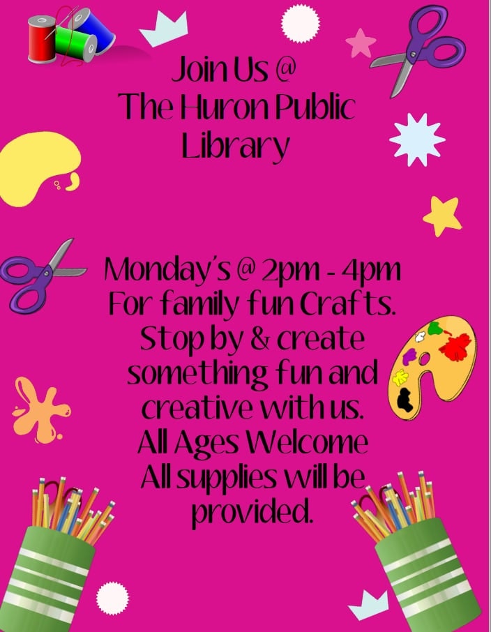 Craft event at Huron Public Library, Mondays 2pm-4pm. All ages welcome, supplies provided.