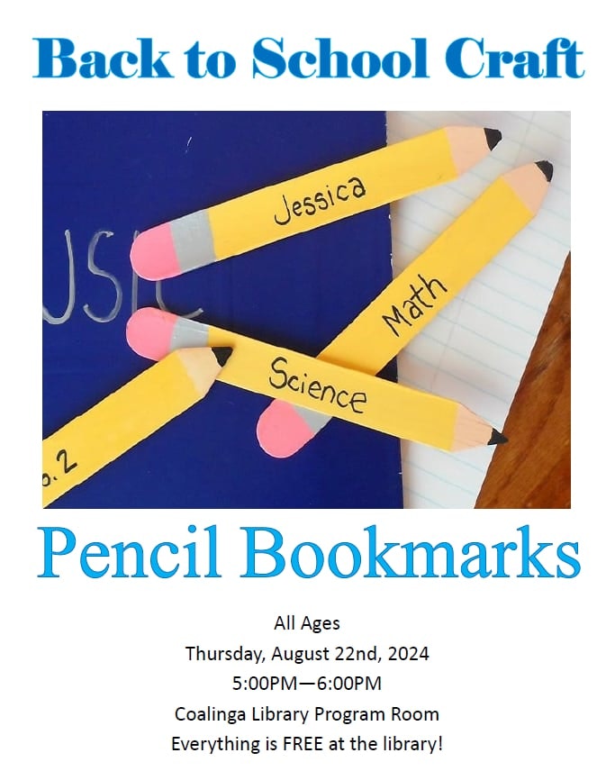 Flyer for a "Back to School Craft" event featuring pencil bookmarks, suitable for all ages at Coalinga Library.