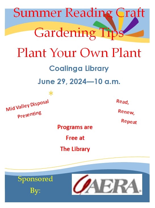 A colorful event flyer for a Summer Reading Craft, "Plant Your Own Plant" at Coalinga Library on June 29, 2024, sponsored by two organizations.