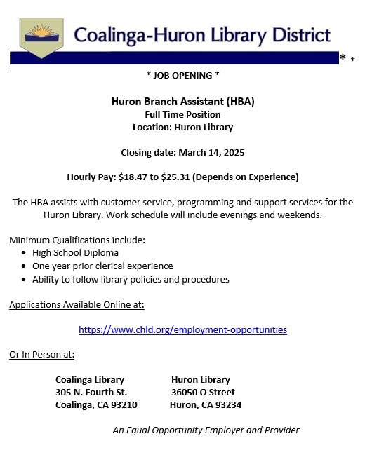 Job opening: Huron Branch Assistant at Huron Library. Pay: $18.47-$25.31/hr. Apply by March 14, 2025. More info: chld.org/employment-opportunities.