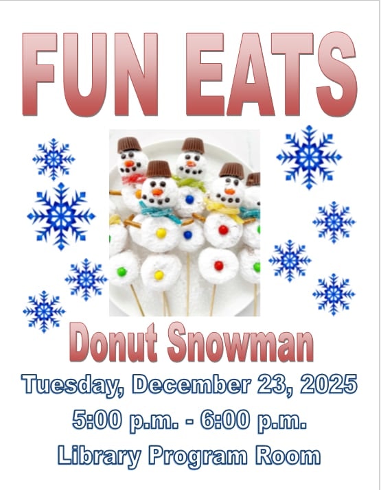 A flyer for a "Donut Snowman" event on December 23, 2025, from 5-6 PM at the library program room, featuring fun snowman treats.