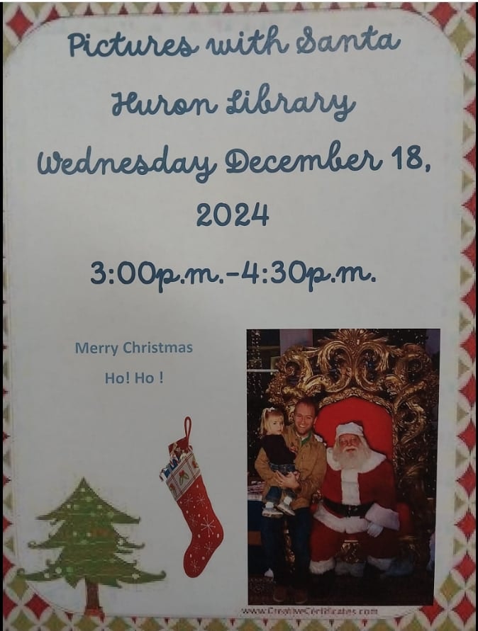 "Pictures with Santa" event at Huron Library on Dec 18, 2024, from 3:00-4:30 PM, with Christmas decor and photo of Santa.