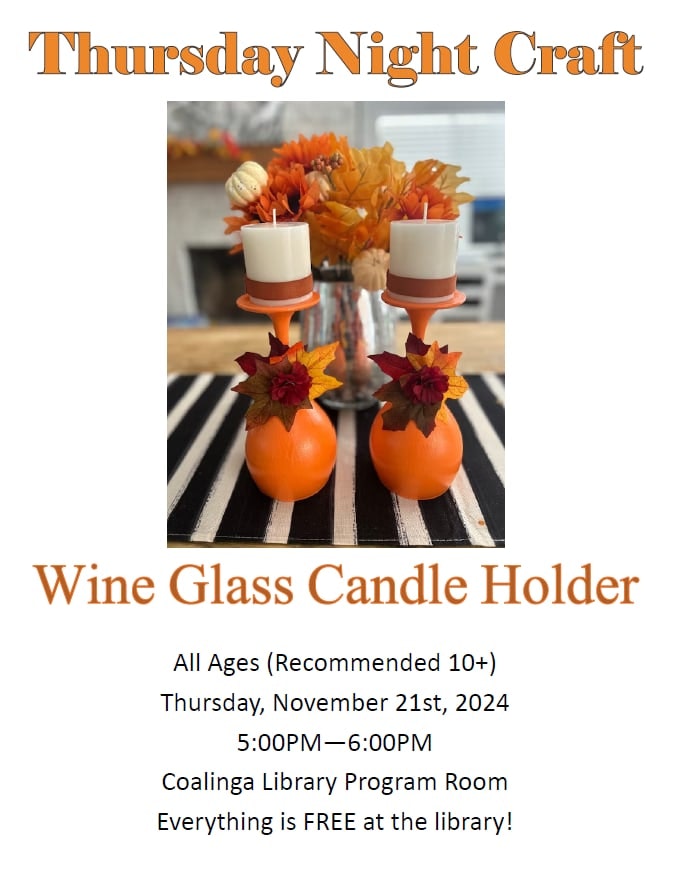 Craft event flyer for a "Wine Glass Candle Holder" workshop at Coalinga Library on November 21st, 5-6 PM. Free for all.