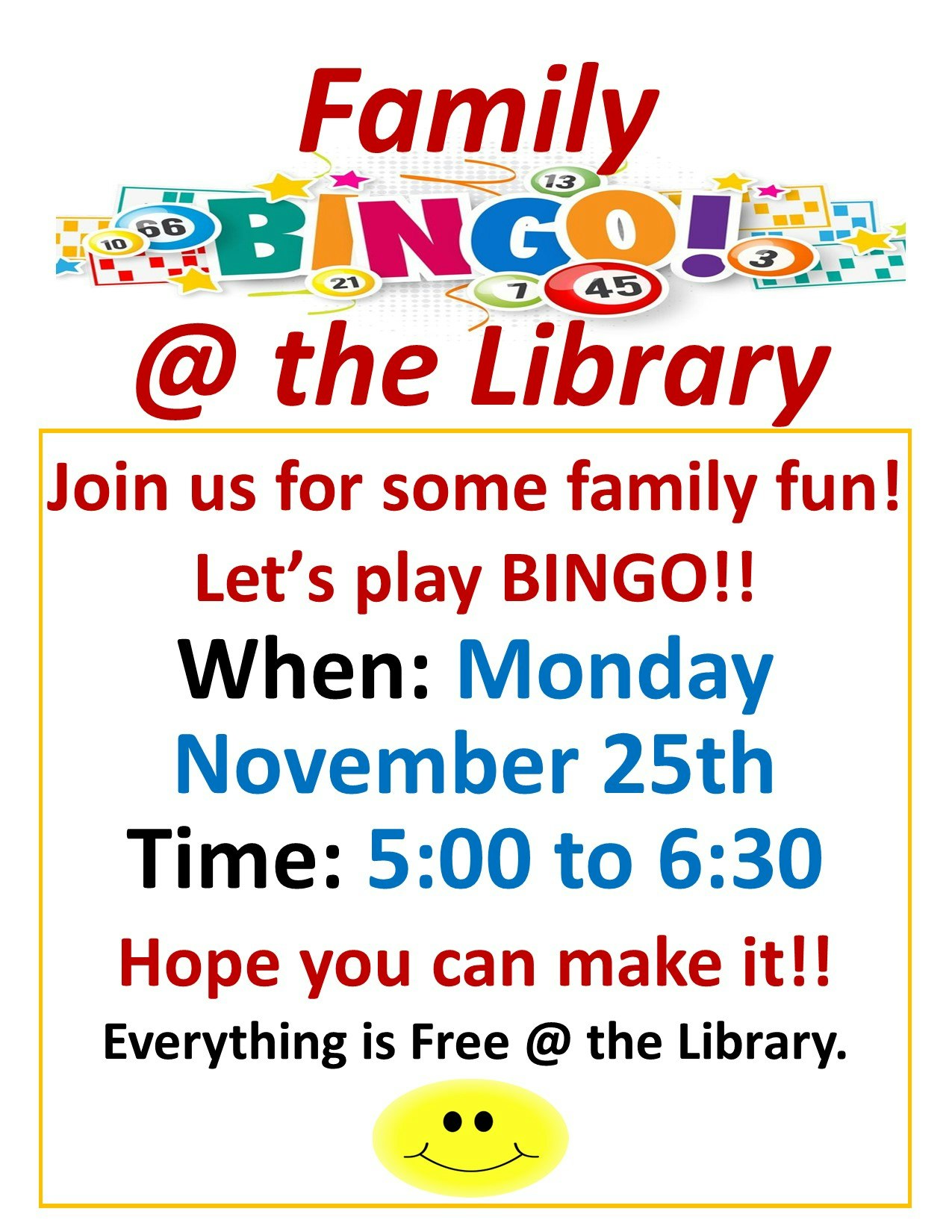 A colorful flyer for Family Bingo night at a library on November 25th, from 5:00 to 6:30 PM, stating it's free.