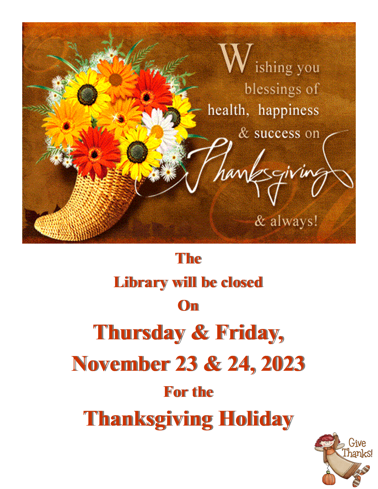 The image wishes blessings for Thanksgiving and notes the library will be closed on November 23 & 24, 2023, for the holiday.