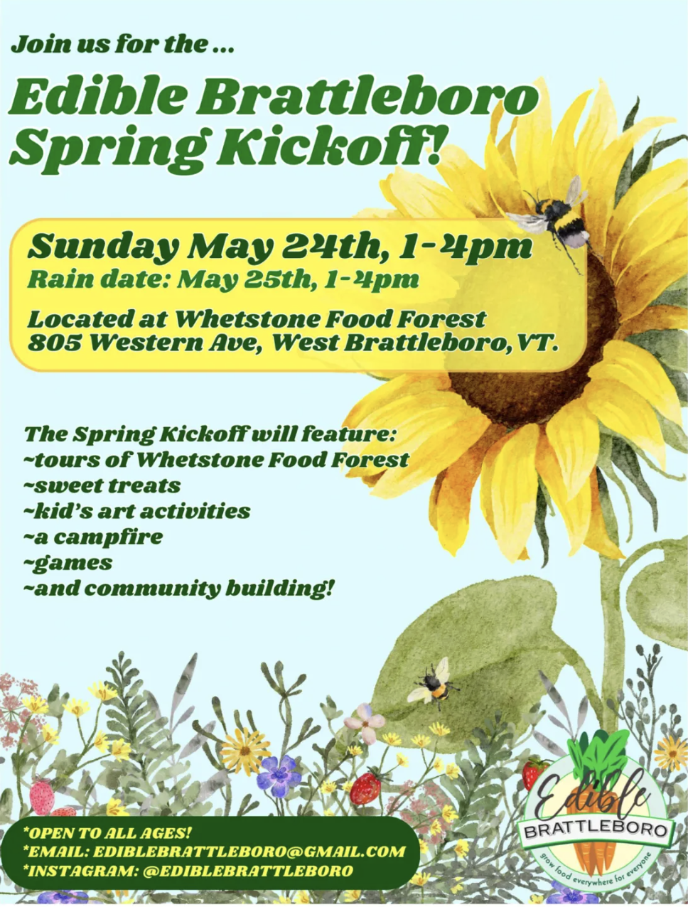 Join the Edible Brattleboro Spring Kickoff on May 24, 1-4 PM at Whetstone Food Forest. Enjoy tours, treats, games, and community fun!