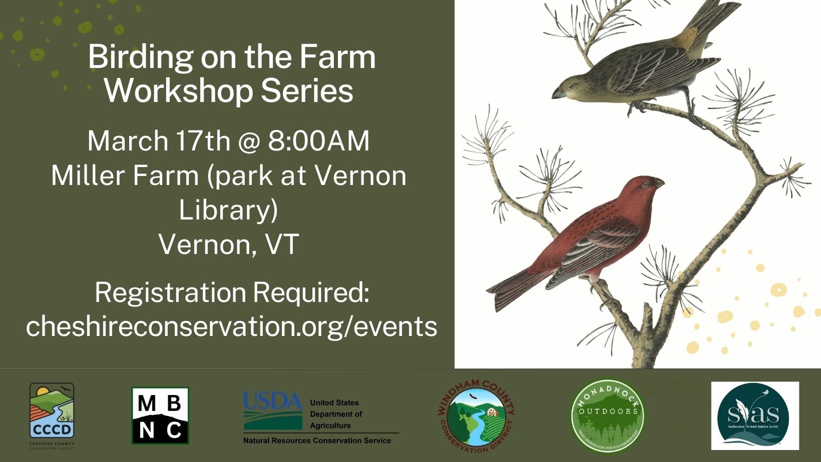 Birding workshop on March 17 at Miller Farm, Vernon, VT. Registration required at cheshireconservation.org/events.