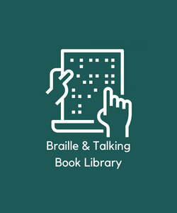 Hands reading Braille with text "Braille & Talking Book Library" on a green background.