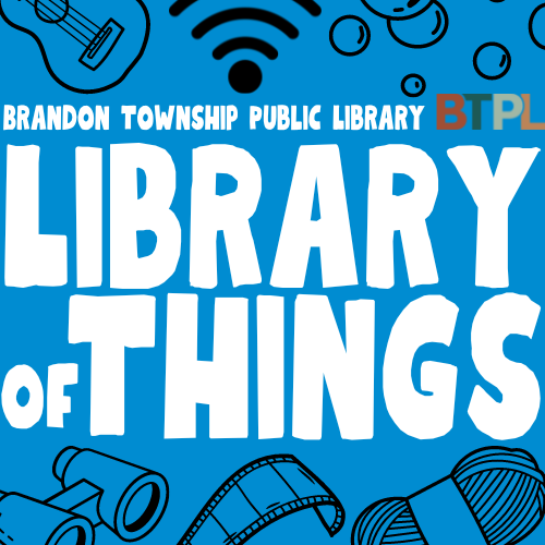 Blue "Library of Things" promo for Brandon Township Public Library with icons of items like a guitar and headphones.