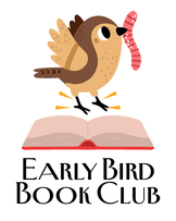 The image features a cartoon bird with a worm, standing on an open book, representing the "Early Bird Book Club."