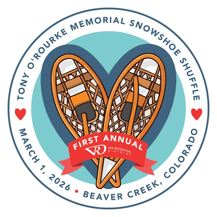 The image features a logo for the first annual Tony O'Rourke Memorial Snowshoe Shuffle, scheduled for March 1, 2026, in Beaver Creek, Colorado.