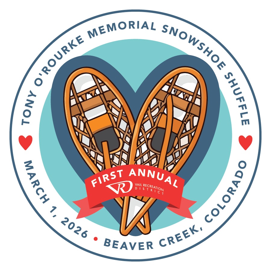 The image features a logo for the first annual Tony O'Rourke Memorial Snowshoe Shuffle, scheduled for March 1, 2026, in Beaver Creek, Colorado.