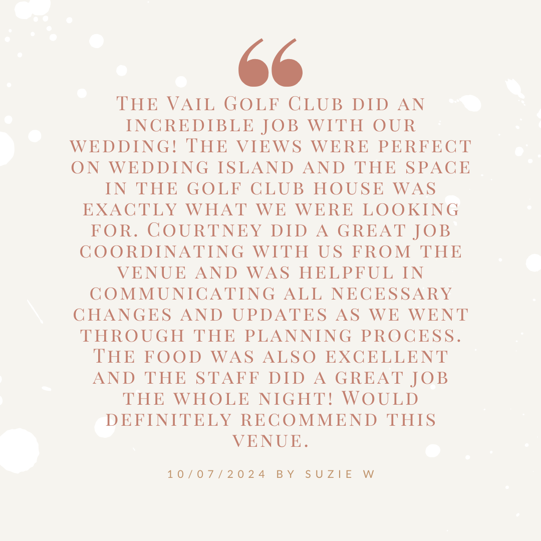A wedding review praising Vail Golf Club for great views, service, and food. Recommends the venue. Date: 10/07/2024.