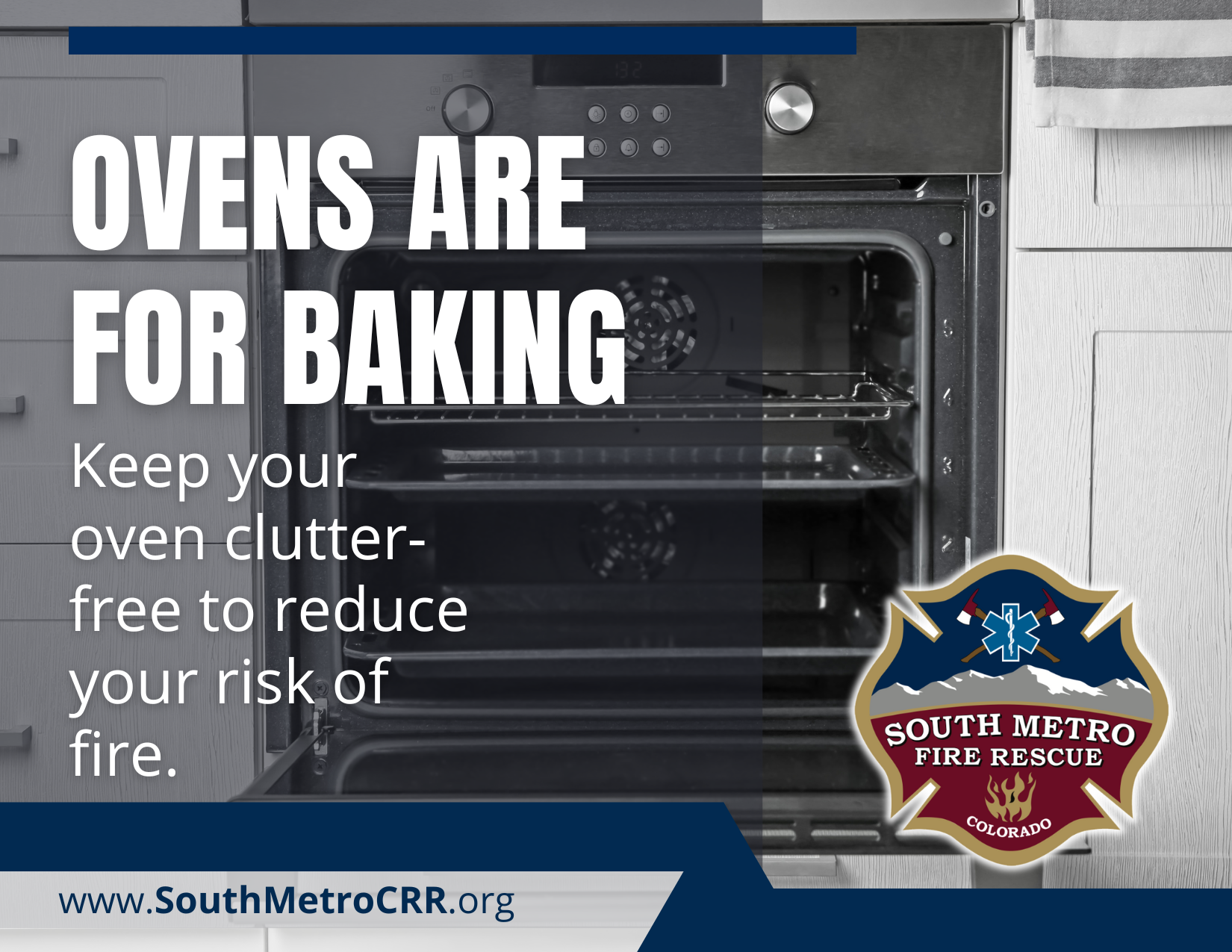 Open oven with safety message about keeping it clutter-free to prevent fire, South Metro Fire Rescue logo included.